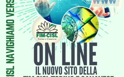 IL LANCIO DEL NUOVO SITO DELLA FIM CISL TORINO E CANAVESE – NAVIGHIAMO VERSO IL FUTURO